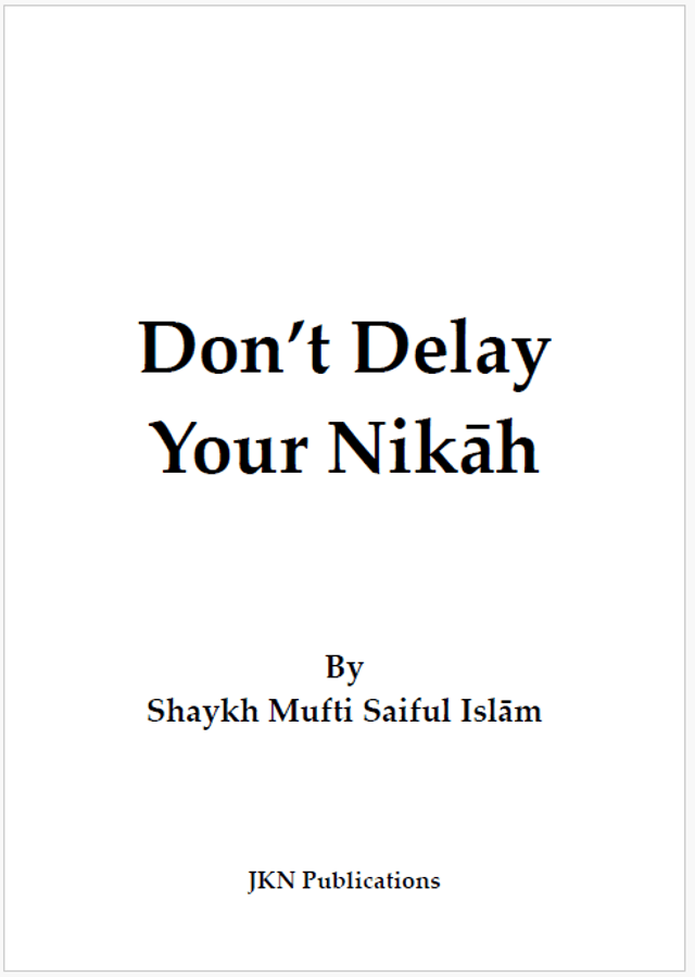 Don’t Delay Your Nikah Paperback