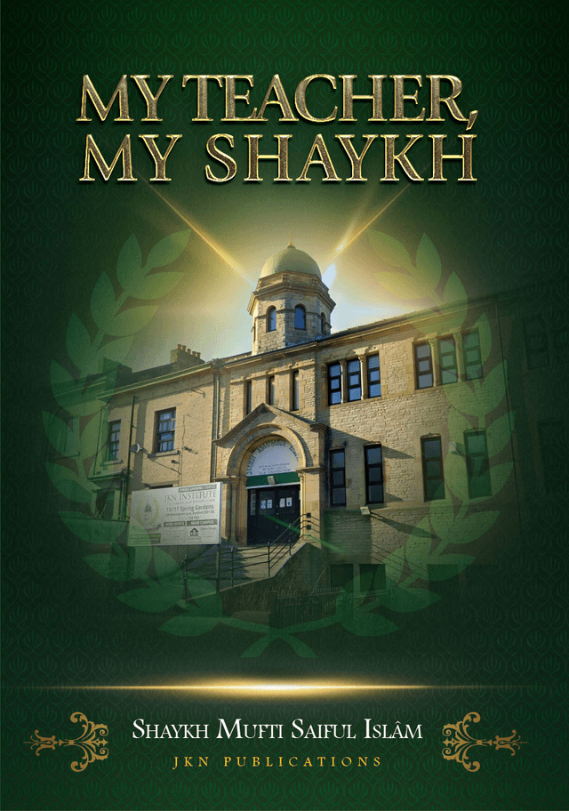 My Teacher, My Shaykh – Hardback
